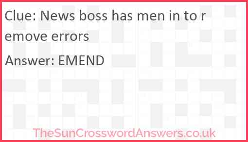 News boss has men in to remove errors Answer