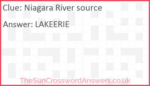 Niagara River source crossword clue TheSunCrosswordAnswers co uk Niagara River source crossword clue TheSunCrosswordAnswers co uk