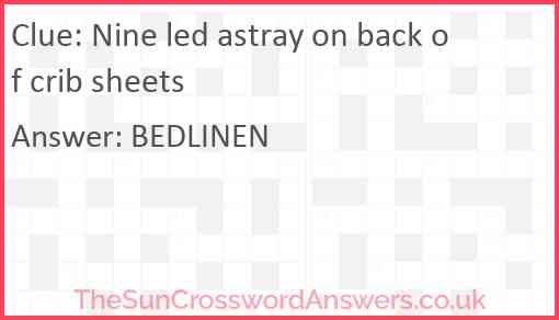 Nine led astray on back of crib sheets Answer