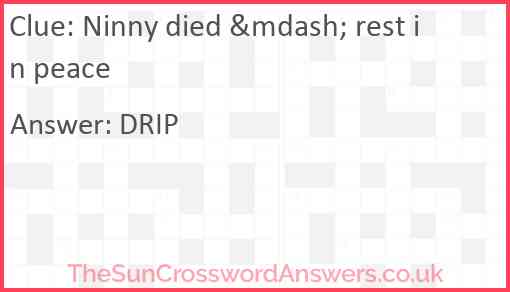 Ninny died &mdash; rest in peace Answer