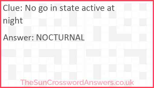 No go in state active at night Answer