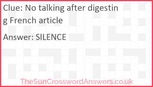 No talking after digesting French article Answer