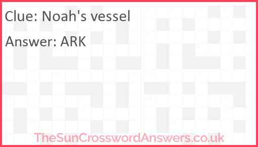Noah's vessel Answer