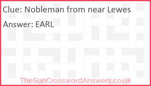 Nobleman from near Lewes Answer