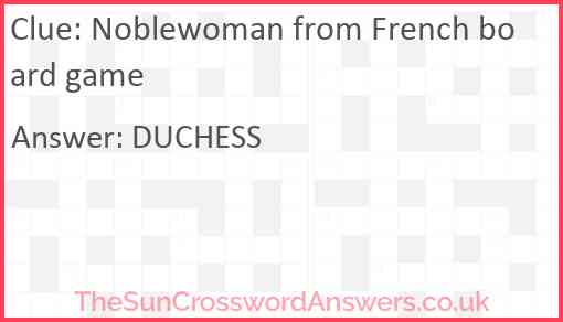 Noblewoman from French board game Answer