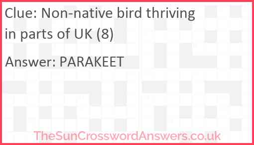 Non-native bird thriving in parts of UK (8) Answer