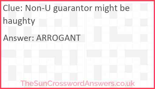 Non-U guarantor might be haughty Answer