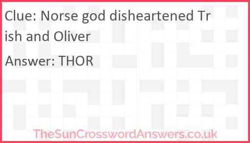 Norse god disheartened Trish and Oliver Answer