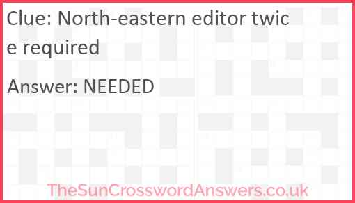 North-eastern editor twice required Answer