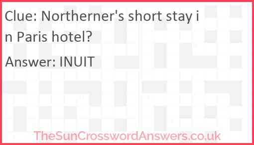 Northerner's short stay in Paris hotel? Answer