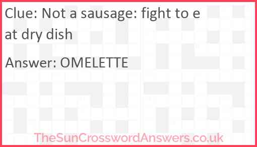 Not a sausage: fight to eat dry dish Answer