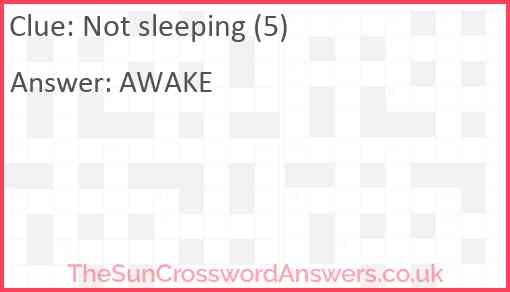 Not sleeping (5) Answer