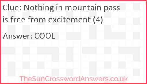 Nothing in mountain pass is free from excitement (4) Answer