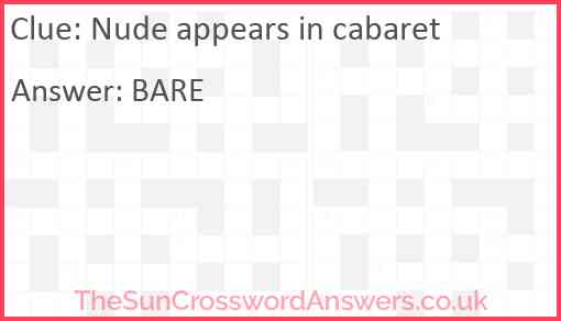 Nude appears in cabaret Answer