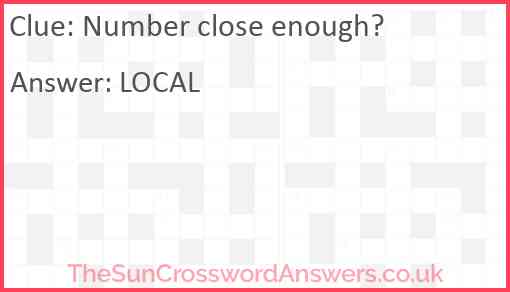 Number close enough? Answer