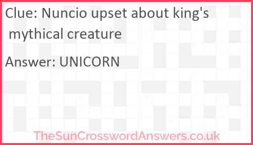 Nuncio upset about king's mythical creature Answer