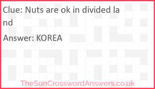 Nuts are ok in divided land Answer