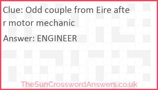 Odd couple from Eire after motor mechanic Answer