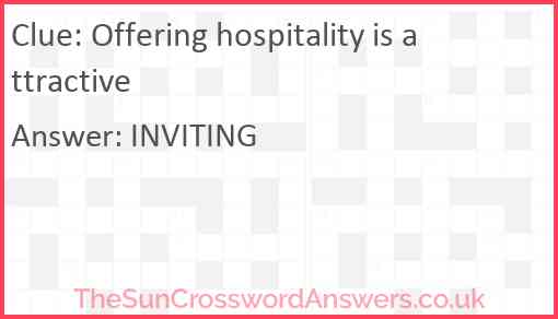 Offering hospitality is attractive Answer