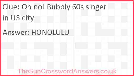 Oh no! Bubbly 60s singer in US city Answer