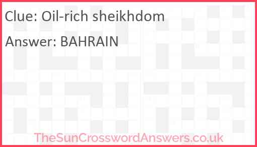 Oil-rich sheikhdom Answer