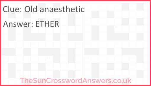 Old anaesthetic Answer