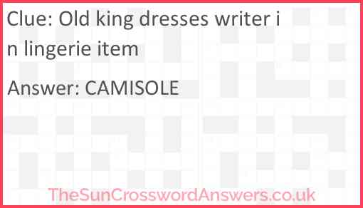 Old king dresses writer in lingerie item Answer