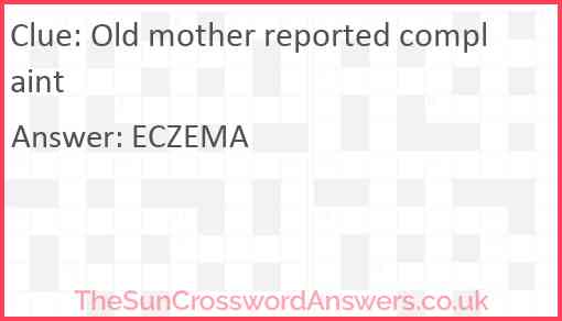 Old mother reported complaint Answer
