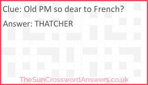 Old PM so dear to French? Answer