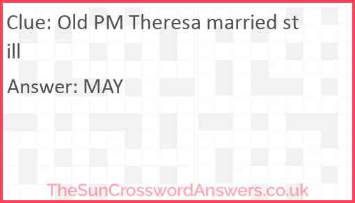 Old PM Theresa married still Answer