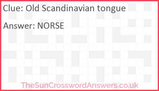 Old Scandinavian tongue Answer