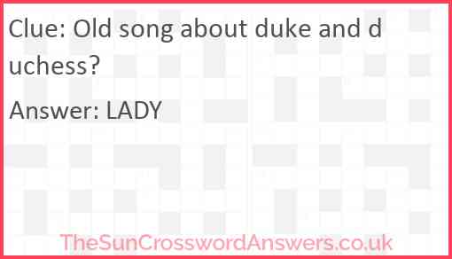 Old song about duke and duchess? Answer