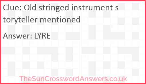 Old stringed instrument storyteller mentioned Answer