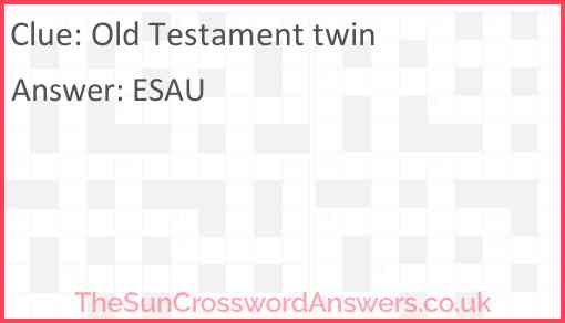 Old Testament twin crossword clue TheSunCrosswordAnswers co uk
