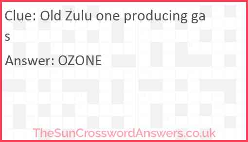 Old Zulu one producing gas Answer