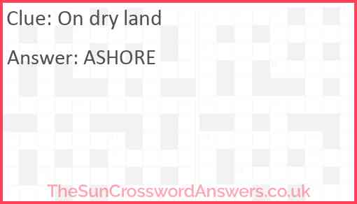 On dry land Answer