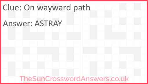 On wayward path Answer