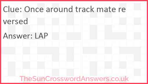 Once around track mate reversed Answer