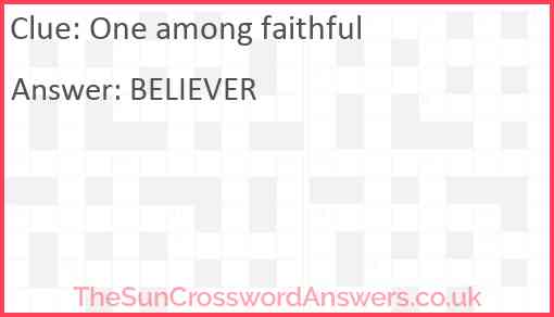 One among faithful Answer