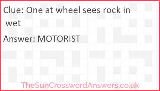 One at wheel sees rock in wet Answer