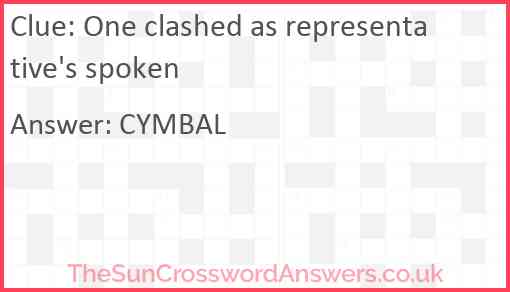 One clashed as representative's spoken Answer