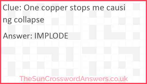 One copper stops me causing collapse Answer