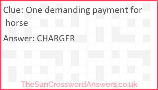 One demanding payment for horse Answer