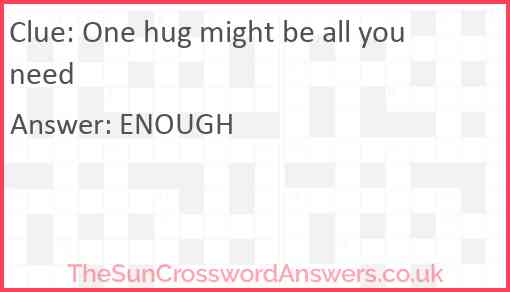 One hug might be all you need Answer