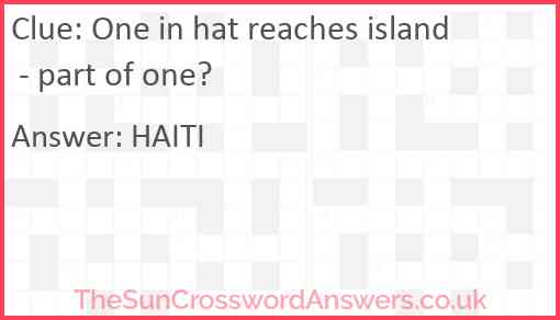 One in hat reaches island - part of one? Answer