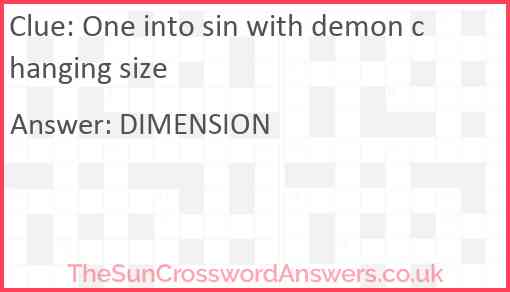One into sin with demon changing size Answer