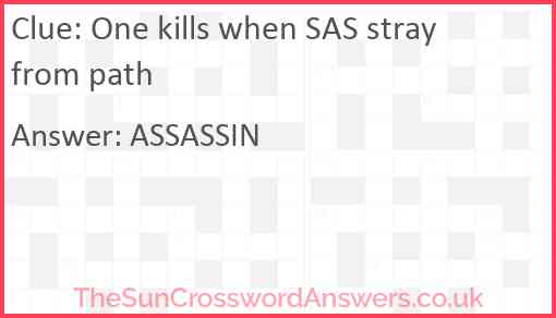 One kills when SAS stray from path Answer
