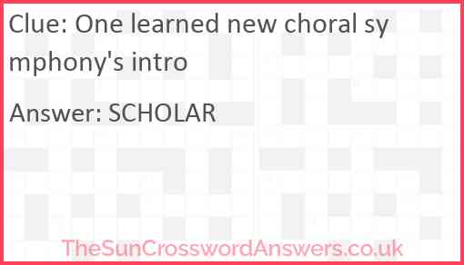 One learned new choral symphony's intro Answer