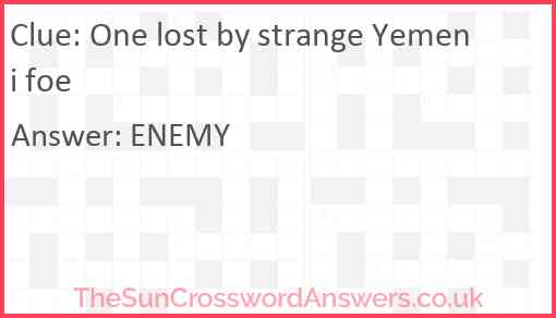 One lost by strange Yemeni foe Answer