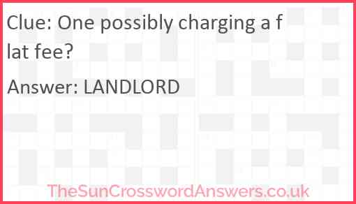 One possibly charging a flat fee? Answer